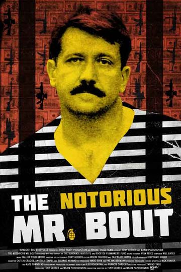 The Notorious Mr. Bout