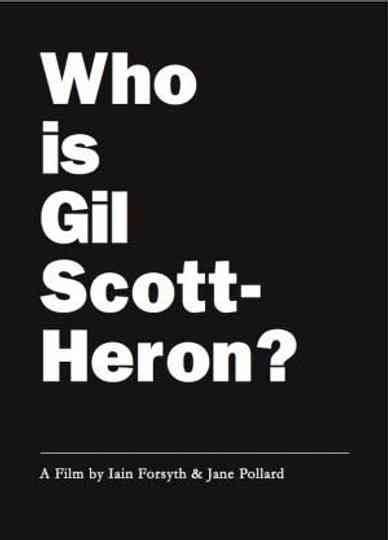 Who Is Gil Scott-Heron? Poster