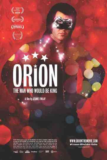 Orion: The Man Who Would Be King Poster
