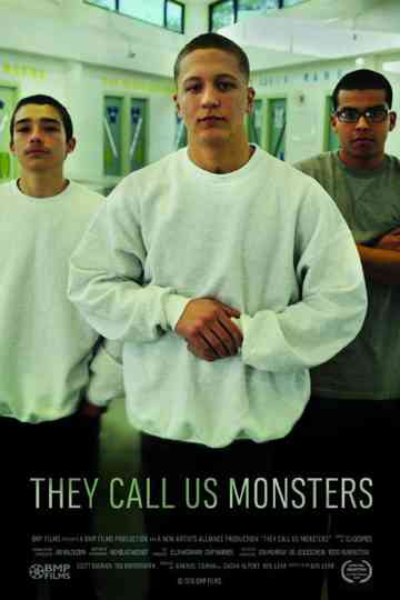 They Call Us Monsters Poster