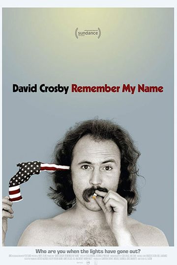 David Crosby: Remember My Name