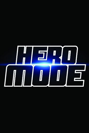 Hero Mode Poster