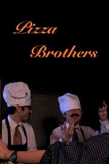 Pizza Brothers Poster