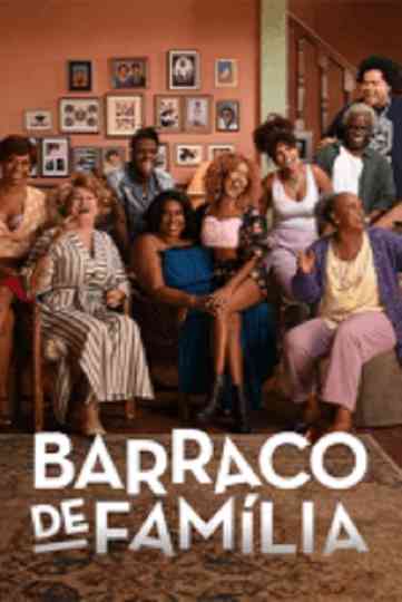Barraco de Família Poster