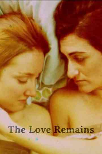 The Love Remains Poster