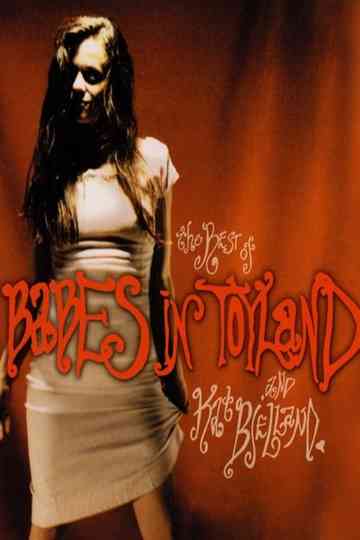 The Best of Babes in Toyland and Kat Bjelland Poster