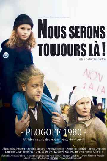 Nous serons toujours là ! Plogoff 1980 Poster
