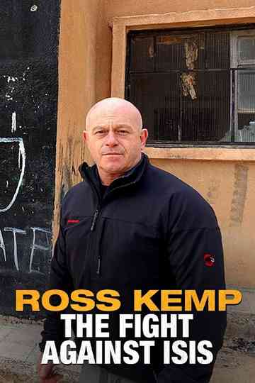 Ross Kemp: The Fight Against Isis Poster