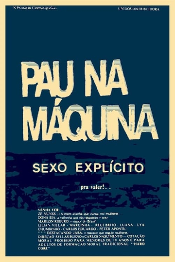 Pau na Máquina Poster