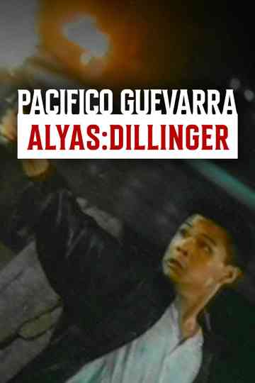 Pacifico Guevarra: Dillinger ng Dose Pares Poster
