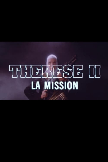 Thérèse II la mission