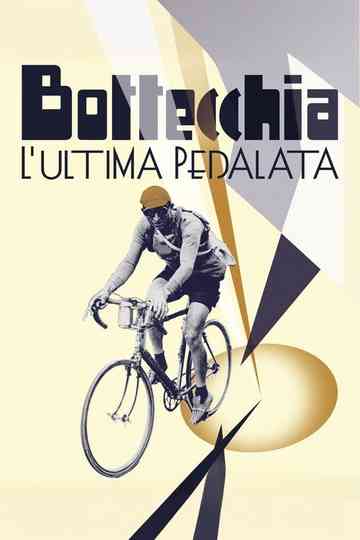 Bottecchia - L'ultima pedalata Poster