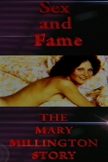 Sex and Fame: The Mary Millington Story Poster