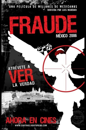 Fraude: México 2006 Poster