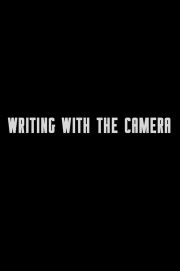 Writing with the Camera