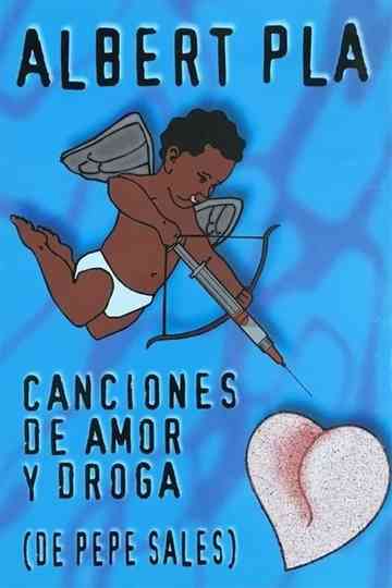 Canciones de amor y de droga (de Pepe Sales) Poster