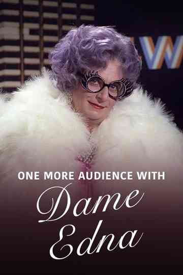 One More Audience with Dame Edna Everage Poster