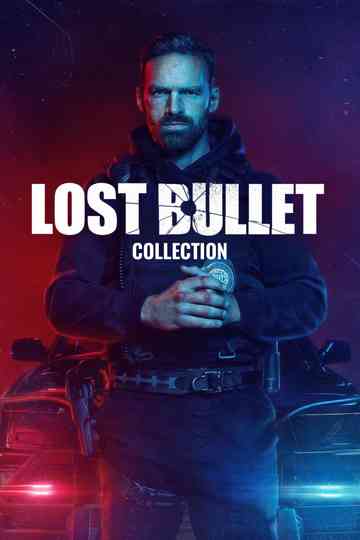 Lost Bullet Collection Poster