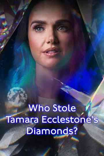 Who Stole Tamara Ecclestone’s Diamonds? poster