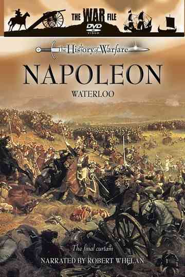Napoleon: Waterloo: The Final Curtain Poster