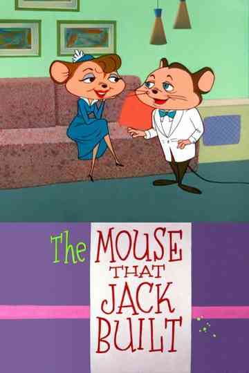 The Mouse That Jack Built Poster