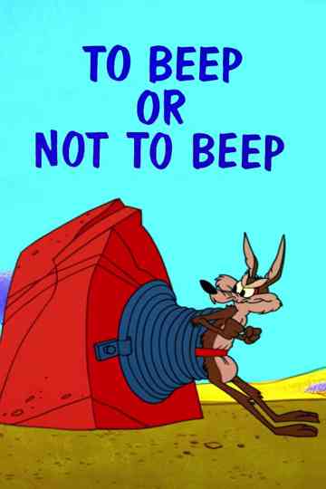To Beep or Not to Beep Poster