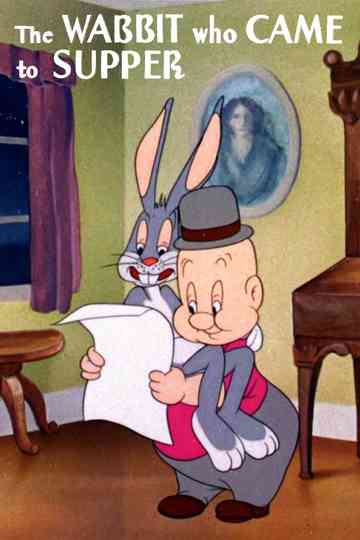 The Wabbit Who Came to Supper Poster