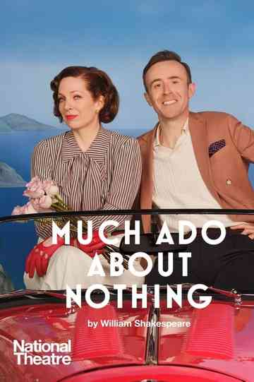 National Theatre Live: Much Ado About Nothing Poster