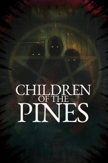 Children Of The Pines Poster