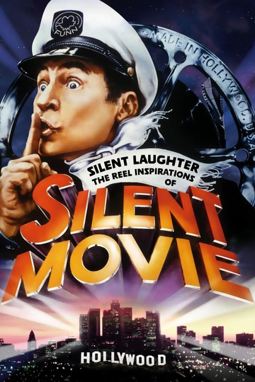 Silent Laughter: The Reel Inspirations of Silent Movie Poster