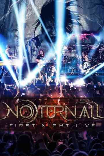 Noturnall - First Night Live Poster