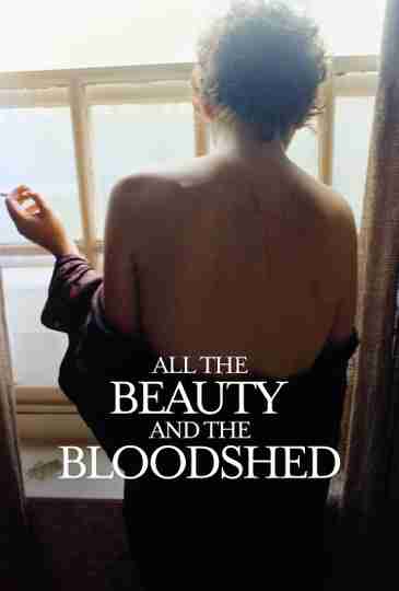 All the Beauty and the Bloodshed Poster