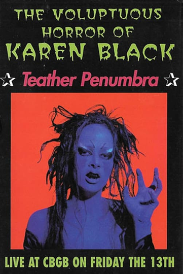 The Voluptuous Horror Of Karen Black: Teather Penumbra Poster