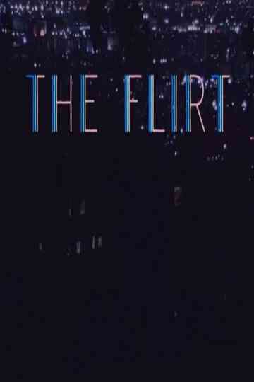 The Flirt Poster