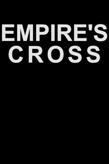 Empire's Cross Poster