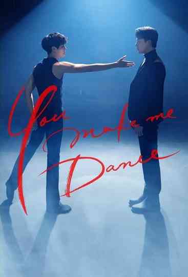 You Make Me Dance Poster