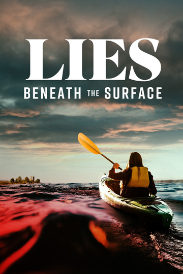 Lies Beneath The Surface Poster