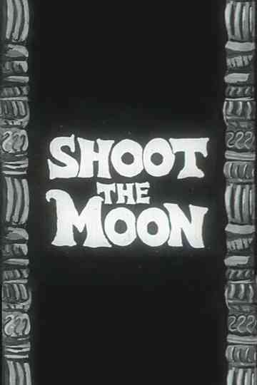Shoot the Moon Poster