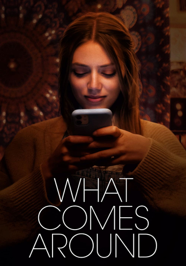 What Comes Around Poster