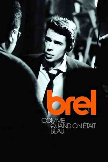 Jacques Brel - Comme quand on était beau Poster