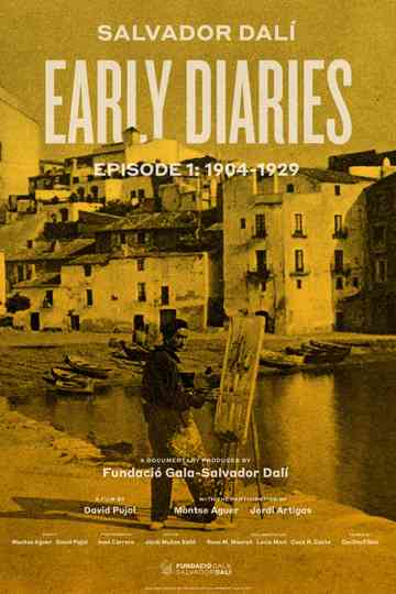 Salvador Dalí: Early Diaries – Episode 1: 1904-1929 Poster
