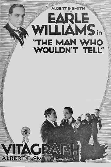 The Man Who Wouldn't Tell Poster