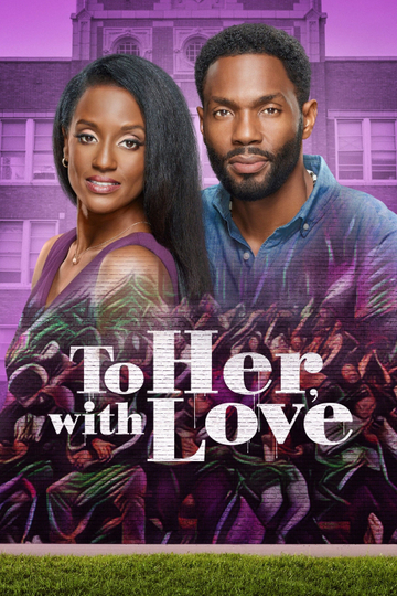 To Her, With Love Poster