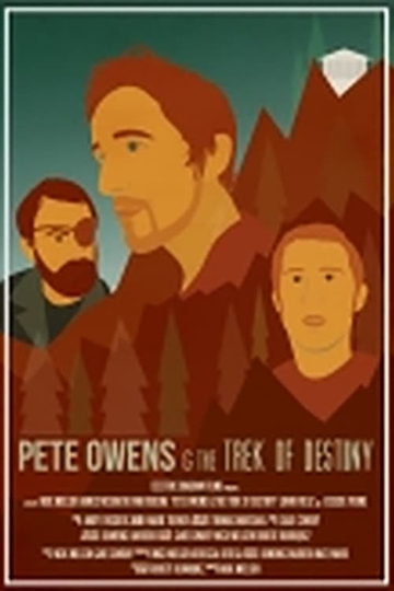 Pete Owens & the Trek of Destiny Poster