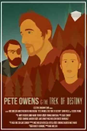Pete Owens & the Trek of Destiny Poster