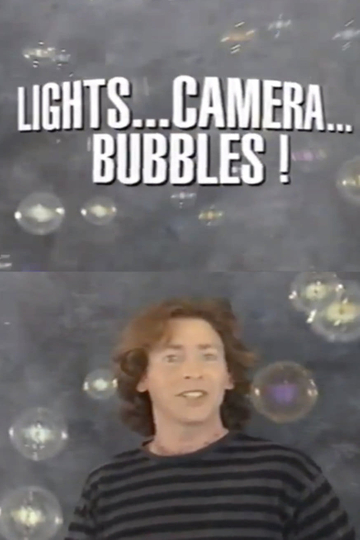 Lights, Camera, Bubbles! Poster