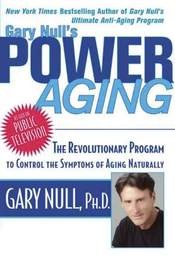 Gary Null's Power Aging