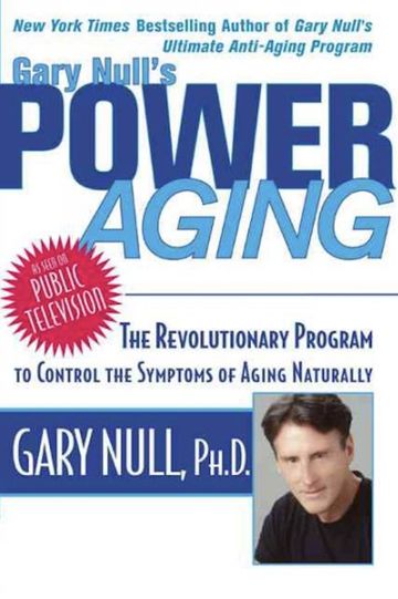 Gary Null's Power Aging