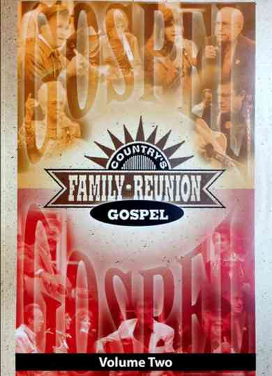Country's Family Reunion: Gospel Volume Two Poster