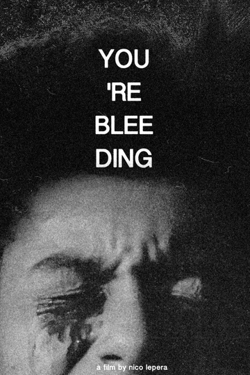 You're Bleeding Poster